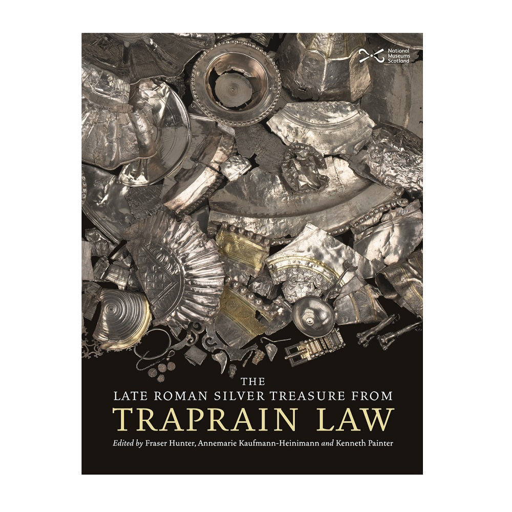 The Late Roman Silver Treasure from Traprain Law