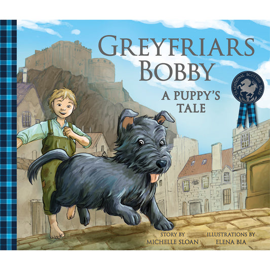 Book cover with an illustration of Greyfriars Bobby, a Skye terrier, being chased by a small boy through the streets of Edinburgh with Edinburgh castle in the background.