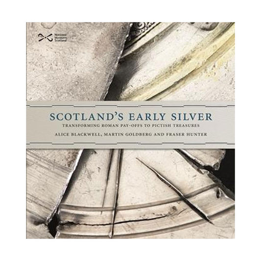 Scotland's Early Silver