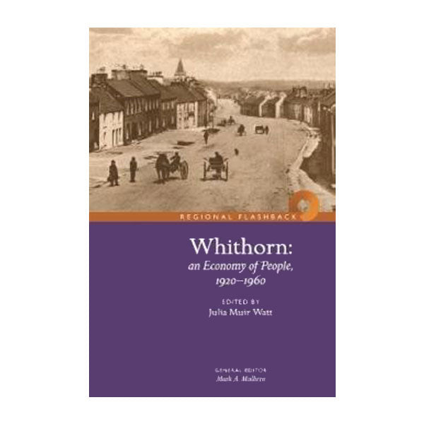 Whithorn: An Economy of People 1920-1960
